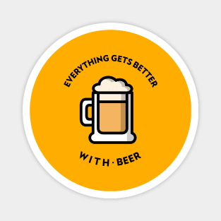 Everything Gets Better With Beer Magnet